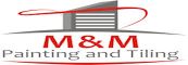 M&M Painting and Tiling